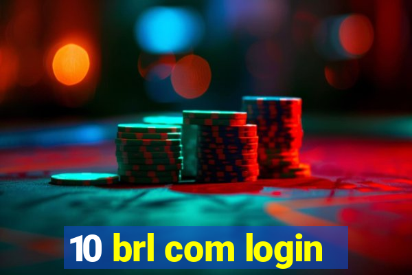 10 brl com login